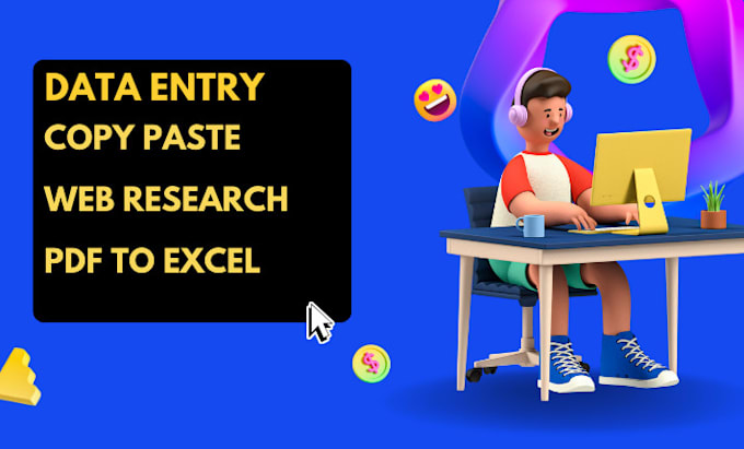 do fast data entry, web research, copy paste, excel data entry, pdf to excel