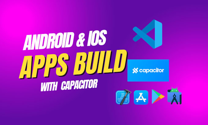 convert android and ios mobile app using capacitor and web technologies