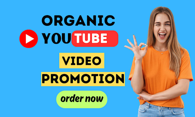 do organic youtube video promotion