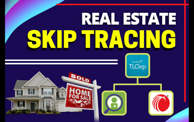 do skip tracing for real estate and llc skip tracing in bulk