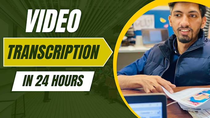 do video transcription in 24 hours