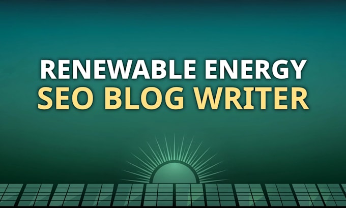 write blog posts on renewable energy, solar panels, grid, and batteries