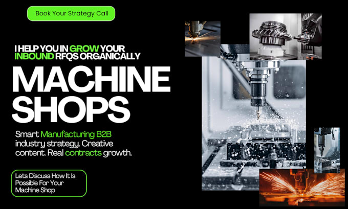 help grow organic inbounds rfqs for machine shops that convert into contracts