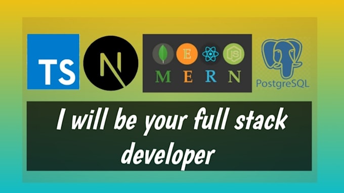 be your full stack web developer or mern stack react node js