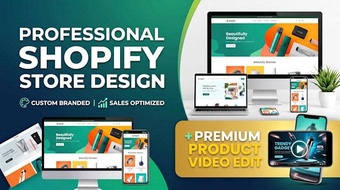 design, redesign shopify droshipping store and edit products