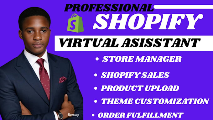 be your shopify virtual assistant and store manager for ecommerce store