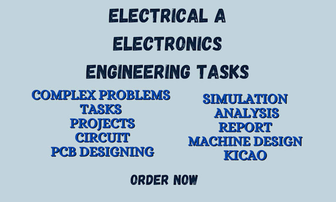 do your electrical and electronics engineering tasks