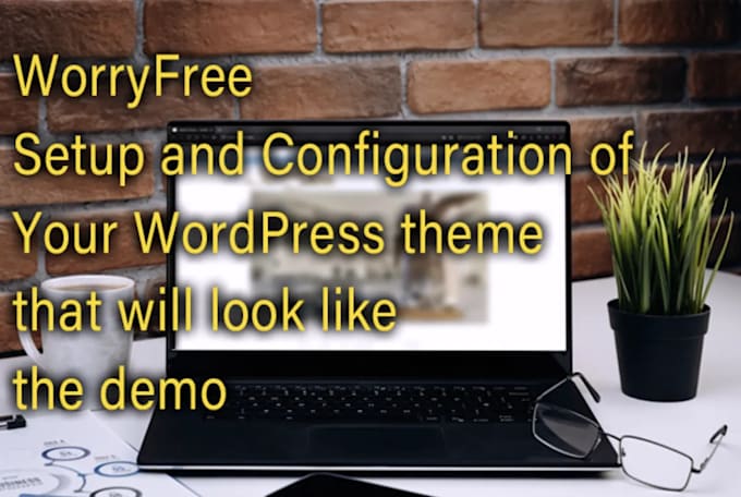 install and setup your wordpress theme to look like the demo