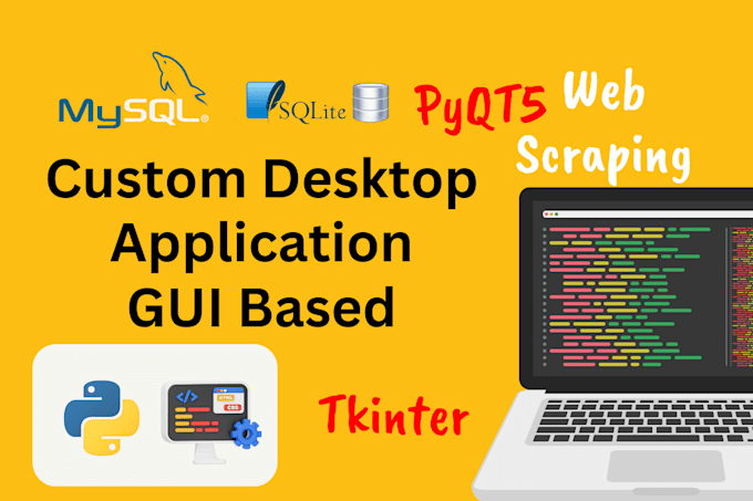 Build desktop application in python, tkinter gui, web scraping, mysql ...