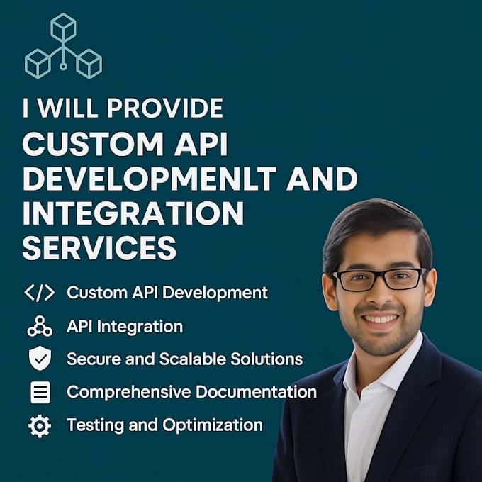 provide custom API development and integration services