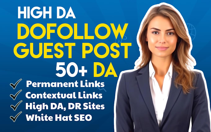 high da dofollow guest posts dofollow contextual backlinks guest posting