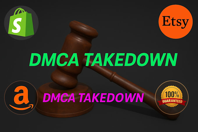 protect your ecom store with dmca takedowns and copyright piracy removal
