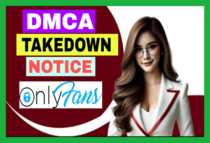 takedown infringing leaked onlyfans website photos video google search by dmca