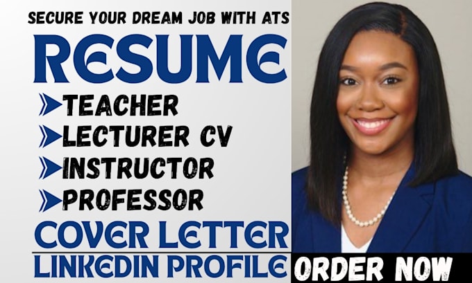 write a professional teacher, lecturer, academic, professor education resume, CV