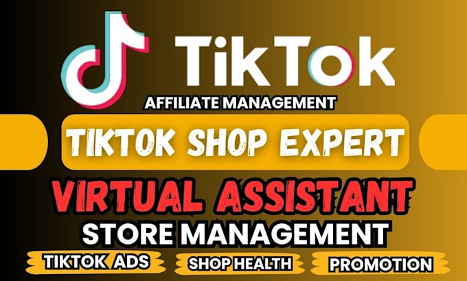 manage your tiktok shop as a VA, tiktok listing, ads, sales expert, VA for you