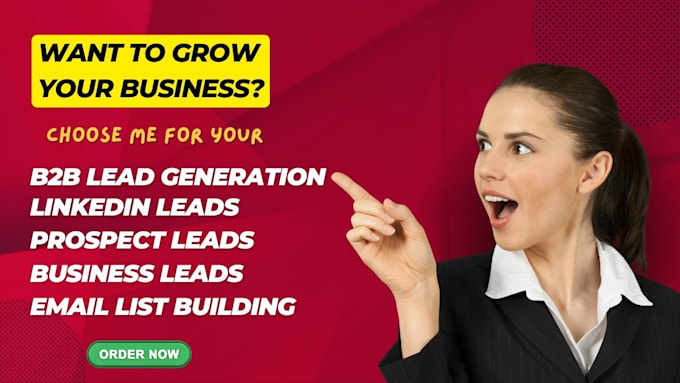 Deliver targeted b2b lead generation service for your business growth ...