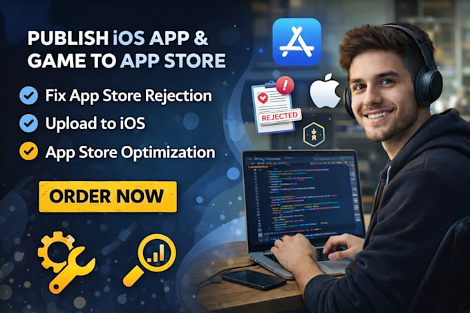 publish ios app and game to app store, fix rejection, upload to ios