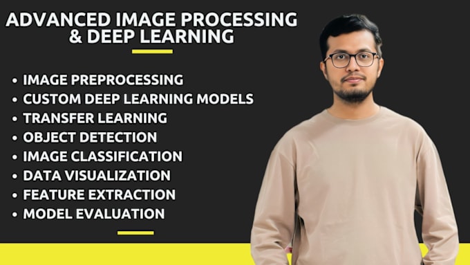 Advanced image processing and deep learning model development by ...