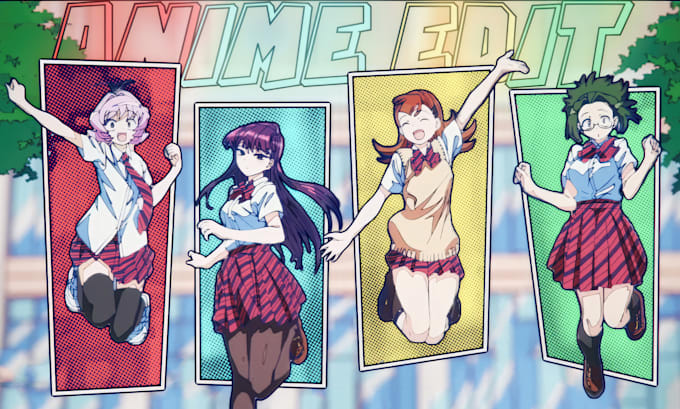 create professional anime edits for you