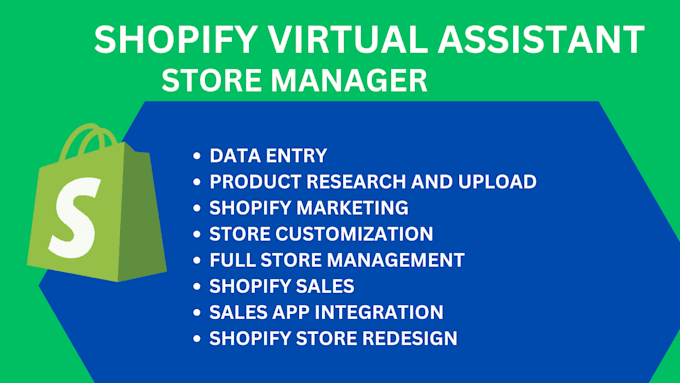 be your virtual assistant shopify manager marketing expert