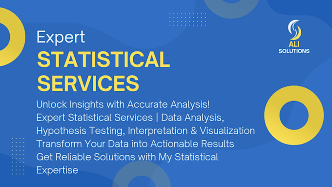 perform expert statistical analysis for your data