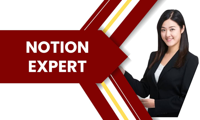 be your notion expert, consultant and project manager