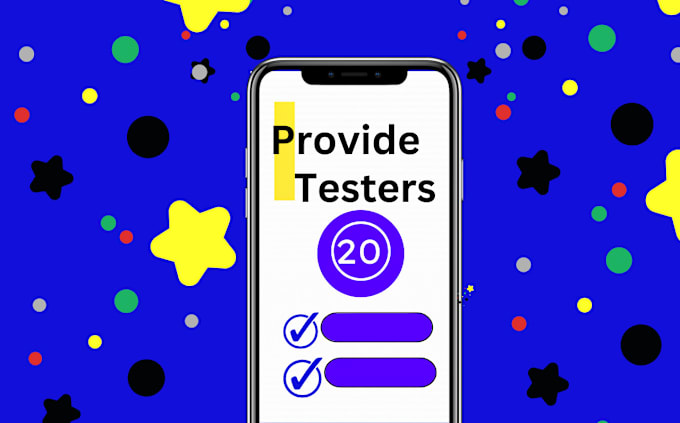 Provide 20 Active Testers For Google Play Console App Testing By Provide 20 Active Testers For Google Play Console App Testing By