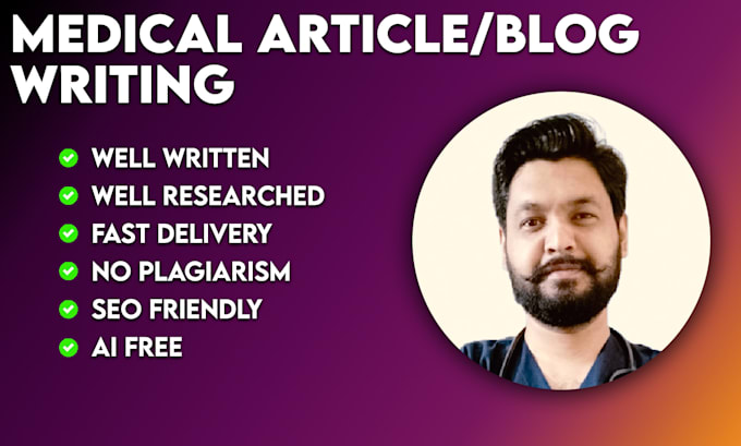 write comprehensive and well researched medical articles and blogs