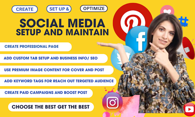 setup and maintain your social media account professionally