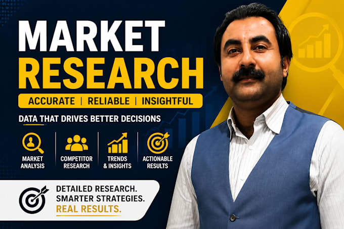 do deep market research and precise data collection