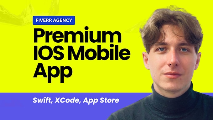 build a premium ios mobile app and put it on the app store