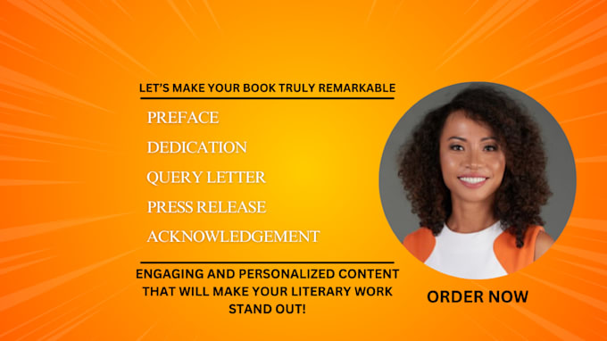 write a preface, dedication, acknowledgement, query letter or press release