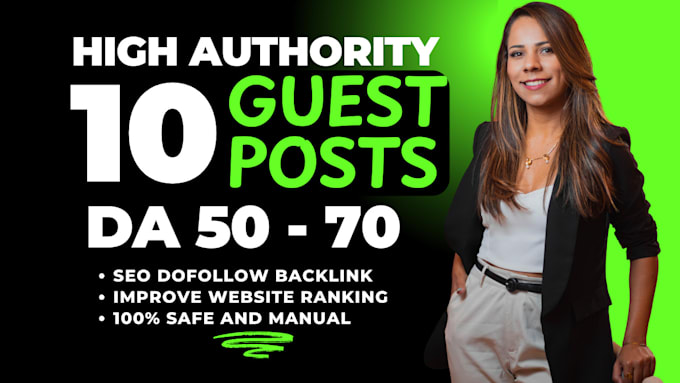 publish 10 editorial guest post with dofollow backlinks