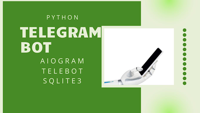 develop a universal and practical telegram bot for you