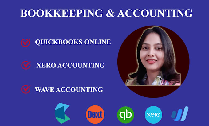 Do bookkeeping using quickbooks online xero and wave by Aleyakhatun441 ...