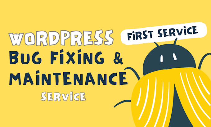 fix wordpress bugs and provide maintenance services