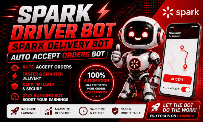 develop spark driver bot, spark delivery bot auto accept orders bot, spark
