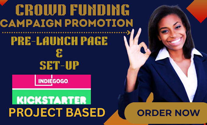 design, setup and market kickstarter indiegogo crowdfunding pre launch page