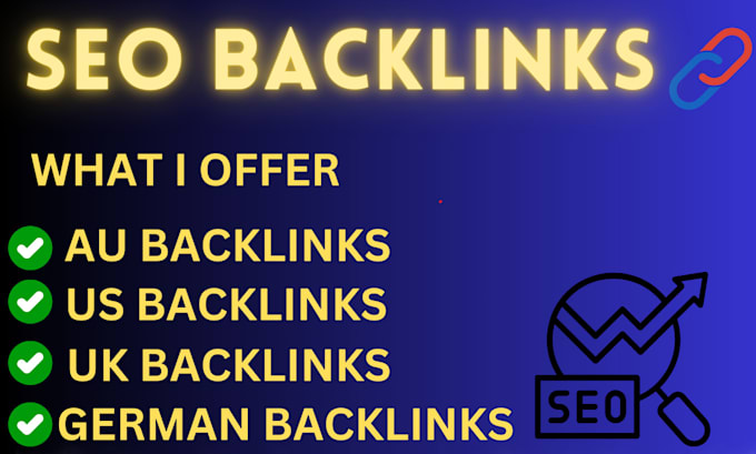 build high quality au, UK, USA, and german backlinks for SEO boost