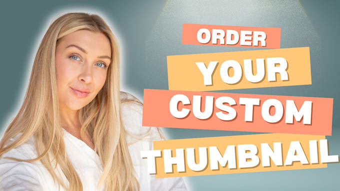 make eyecatchy thumbnails for your video