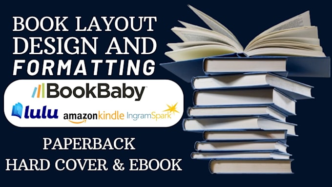 do book formatting and layout design for paperback and ebook