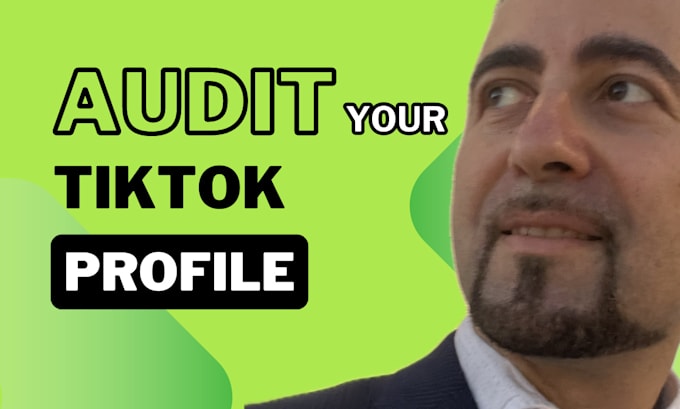 do audit on your tiktok profile, to improve your audience