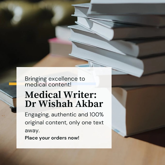 be a copywriter for your medical websites and the blogs and articles