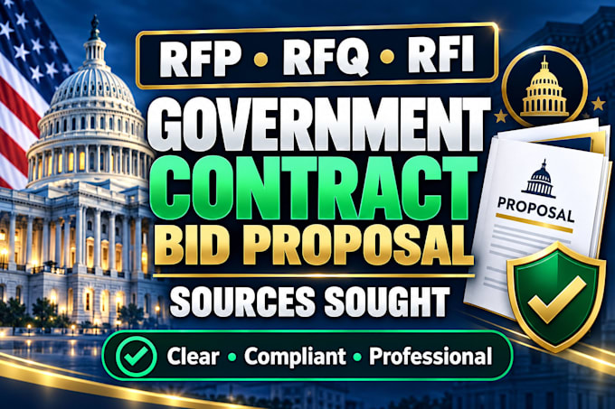 write government contract bid proposal, response to rfp, rfi, rfq, rfp response