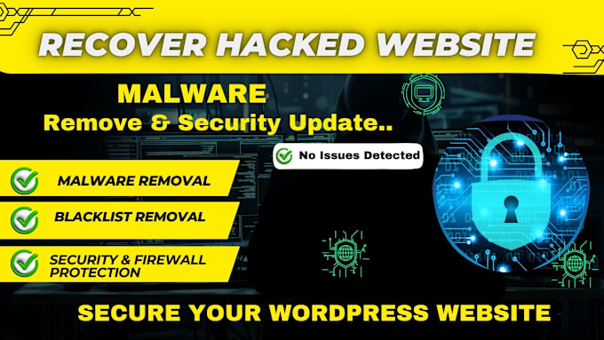 I Will do WordPress Virus Removal, Recover Hacked Website, Provide Fast Fix Solutions