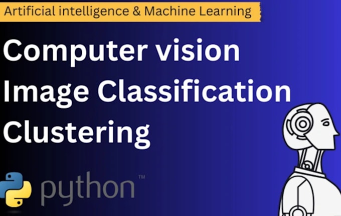 Computer vision, image classification, clustering in python by Hafsoo5 ...