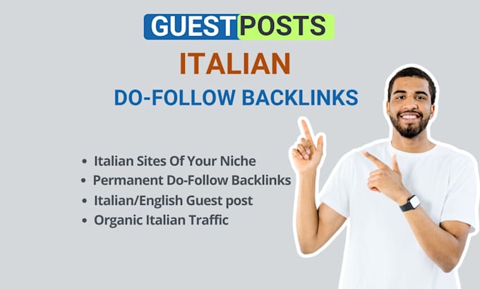 get your guest post backlinks from italian high da guest post sites