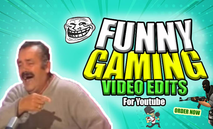 do funny gaming video editing for your youtube