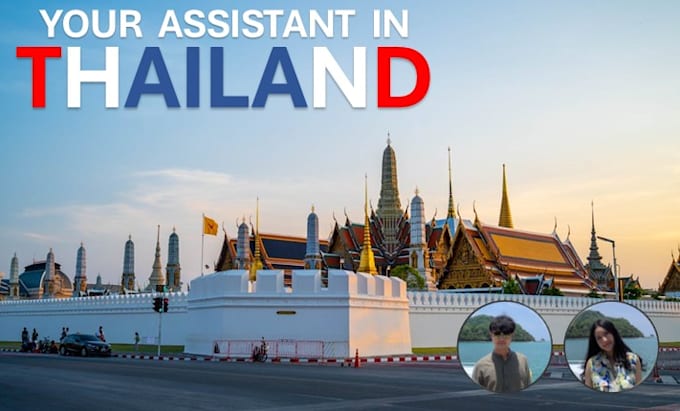 assist you with anything in thailand