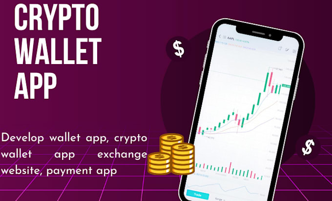 develop wallet app, crypto wallet app, exchange website, payment app
